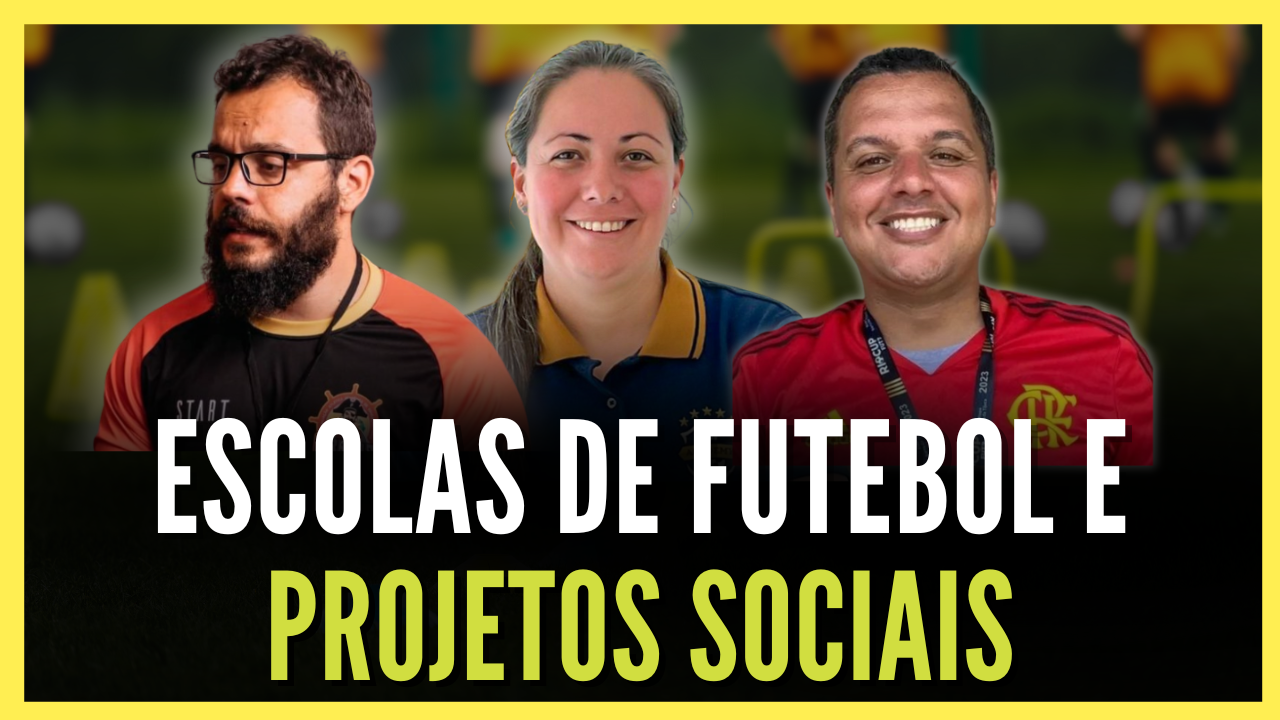Atuação de professores em Escolas de Futebol e Projetos Sociais