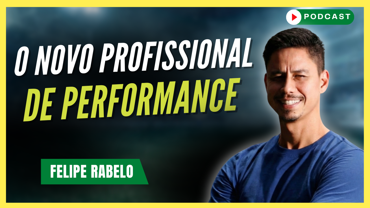 As demandas atuais do profissional de performance no futebol